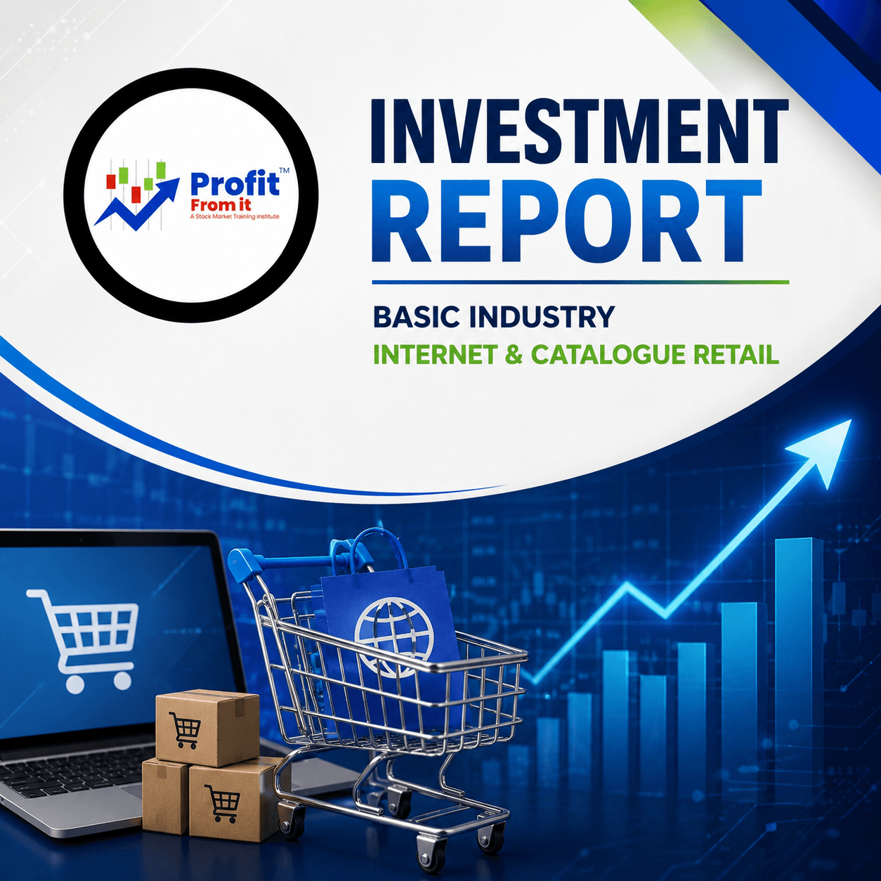 Investment Report: Basic Industry - Internet & Catalogue Retail